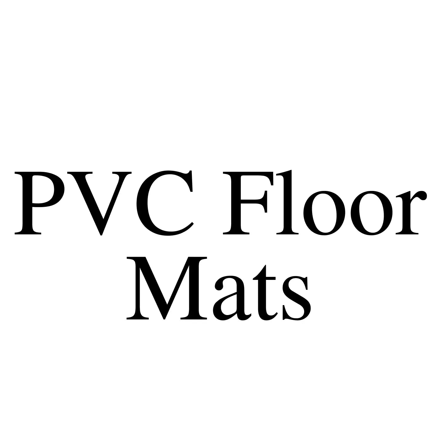 PVC Floor Mats - LifeKrafts