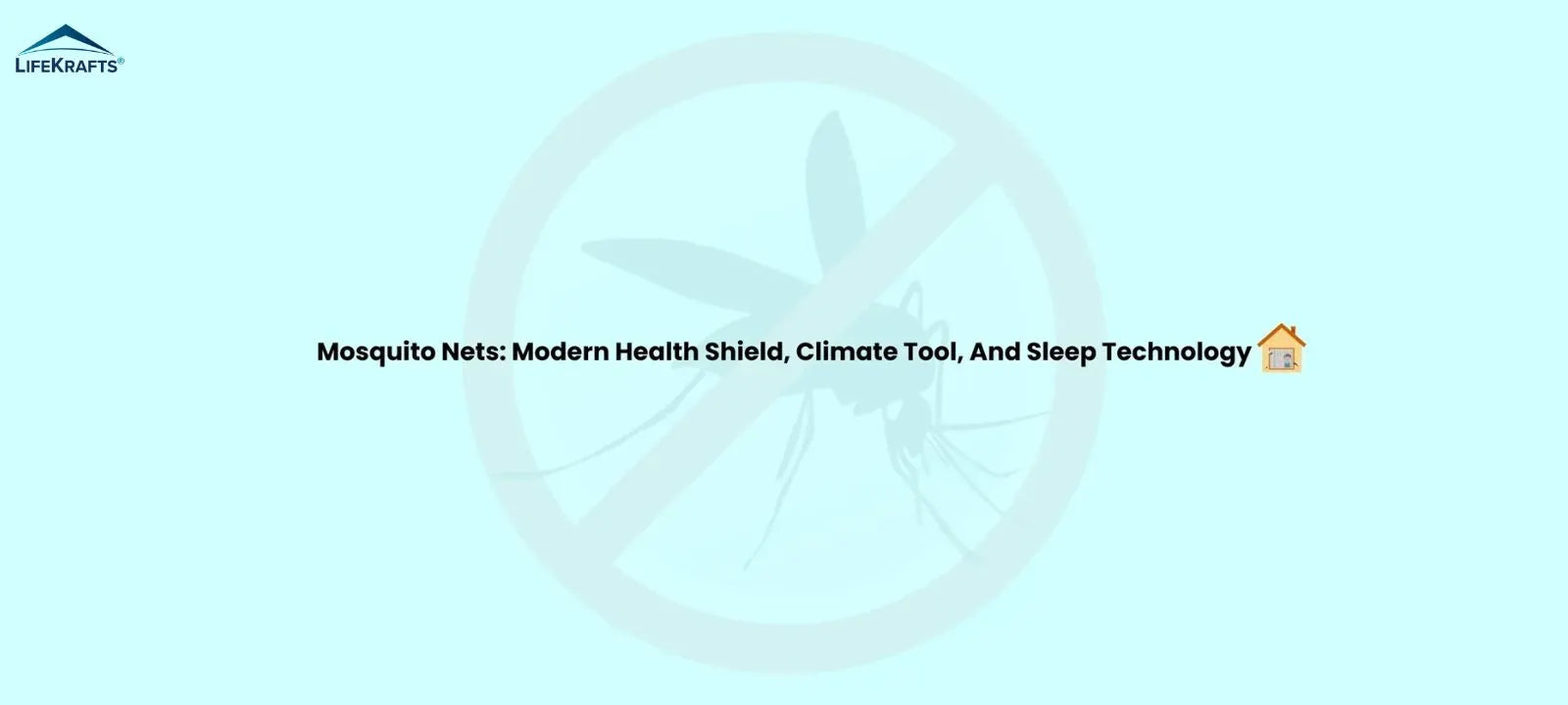 mosquito nets are modern health shield