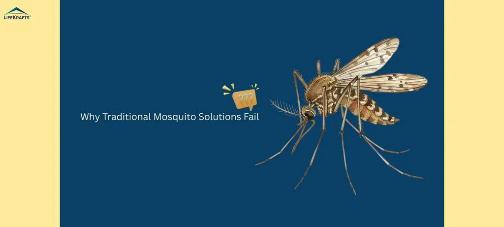 Why Traditional Mosquito Solutions Fail and What You Need for Long-Term Relief?
